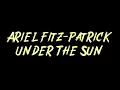 Ariel Fitz-Patrick - Under The Sun Instrumental