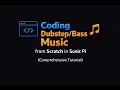 Coding Music from Scratch for Beginners in Sonic Pi Comprehensive Tutorial
