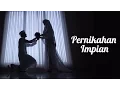 Download Lagu [Cinta Positif Part 6] Pernikahan Impian - Anandito Dwis