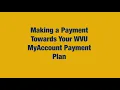 Making a Payment Towards Your Payment Plan Tutorial
