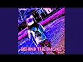 Download Lagu Behind The Smoke