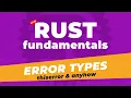Rust - Which error-handling crate to use ErrorTypes thiserror anyhow