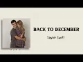 Download Lagu Taylor Swift - Back To December || Lirik \u0026 terjemahan