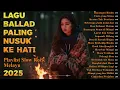 Download Lagu Lagu Bikin Nangis 😭 | Lagu Sedih Patah Hati 💔 Ballad Slow Rock Terbaru 2025 –Luka Tak Pulih