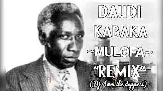 dj sam the doppest daudi kabaka mulofa remix 2021 