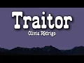 Olivia Rodrigo - traitor (Lyrics) | Heartbreak \u0026 Betrayal 💔