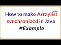 How to make Arraylist synchronized in Java with example Java Programming