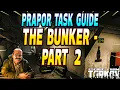 The Bunker Part 2 Multiple Routes - Prapor Task Guide