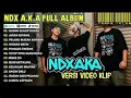 NDX AKA FULL ALBUM TERBARU-SUDAH CUKUP SUDAH-NEMEN-KIMCIL KEPOLEN