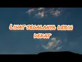 LIHATLAH LEBIH DEKAT - Yura Yunita (lirik)