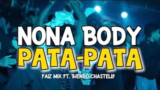 party sentak nona body pata pata bass glerr faiz mix ft thendochastelomusic