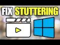 How To Fix Playback Stuttering Lagging or Slow Windows 11