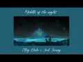 Middle of the night Elley Duhe x Joel Sunny Mashup 🌃