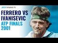 Download Lagu Juan Carlos Ferrero vs Goran Ivanisevic Intriguing Battle | ATP Tour Finals 2001