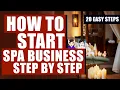 How to Start a Spa Business in 2026 Step-by-Step Spa Guide