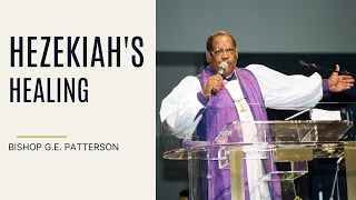 Bishop G E Patterson HEZEKIAH S HEALING - Classic Sermon