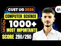 CUET UG 2026 Computer Science 1000 Most Expected MCQs Complete Syllabus DAY 1