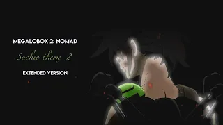 Download MEGALOBOX 2: NOMAD | Sachio theme 2/OST | Extended Ver.| MP3