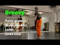 DJ Chus, Sparrow & Barbossa "Nyakua(feat. Idd Aziz)"【PART 2】House Dance Choreography 206