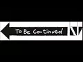 Download Lagu to be continued sound effect (Reupload)