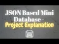 Finally Completed the JSON based mini DB project Python project ExcitedNuclei