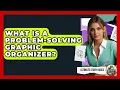 What Is A Problem-solving Graphic Organizer - Ultimate Study Hacks