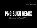 PNG suku remix Special seka remix