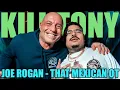 KT - JOE ROGAN THAT MEXICAN OT