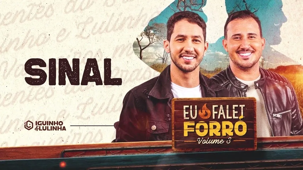 SINAL - Iguinho e Lulinha (Eu Falei Forró 3) SINAL - Iguinho e Lulinha (Eu Falei Forró 3)