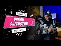 Download Lagu Project Pop - Bukan Superstar || Cover By Andhika Erdy