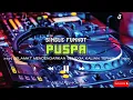Download Lagu DJ PUSPA - ST12‼️ VIRAL TIKTOK ✅ FUNKOT NEW VERSION