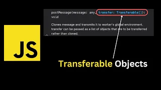 Javascript Transferable Objects