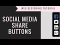 Social Media Share Buttons using Fontawesome Web Development Tutorial