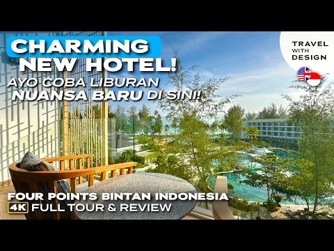 Download MP3 Big NEW Hotel on Popular Island Near Singapore - Four Points by Sheraton Bintan Lagoi Bay