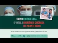Lagu 2021/08/26 - EMC Segmento: 6° Módulo Cirurgia Geral : Emergência Cirúrgica do paciente idoso