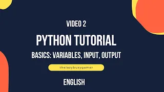 Python Tutorial for Beginners Variables Input and Output 2