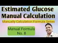 Hba1c calculator formula Estimated Glucose calculation formula