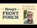 114 - Frank Redmon Replay