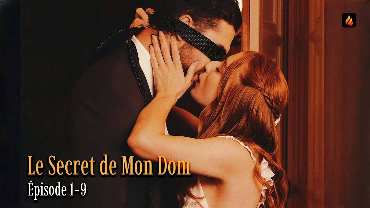 🎬【French Dub】Le Secret de Mon Dom EP01-09 | FlareFlow poster