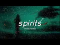 The Strumbellas - Spirits (Slowed + Lyrics)