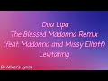 Dua Lipa The Blessed Madonna Remix ft. (Madonna and Missy Elliott) Levitating (lyrics video)