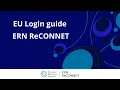 EU Login guide ERN ReCONNET