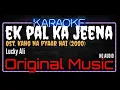 Download Lagu Karaoke Ek Pal Ka Jeena - Lucky Ali Ost. Kaho Na Pyaar Hai (2000)