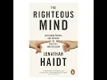 The Righteous Mind by Jonathan Haidt