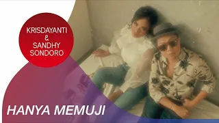 Download Krisdayanti \u0026 Sandhy Sondoro - Hanya Memuji | Official Music Video MP3