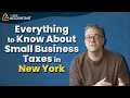 Everything You Need to Know About Small Business Taxes in New York