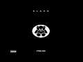 6LACK - PRBLMS
