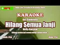 Download Lagu Hilang Semua Janji||Melly Goeslow - KARAOKE (Nada Pria)