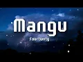 Download Lagu Fourtwnty - Mangu (Lyrics)