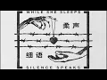 Silence Speaks (feat. Oli Sykes) Pitch Lowered - While She Sleeps